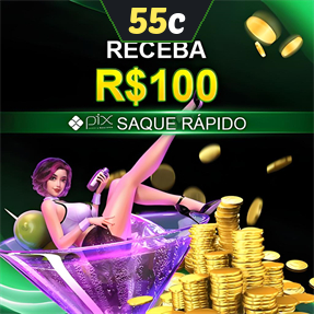 55c Ganhe R$ 100,00 Gratis